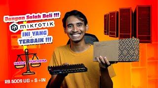 AWASS !! JANGAN SALAH PILIH MIKROTIK, INI MIKROTIK RB-5009 TERBAIK UNTUK SEGALA KEBUTUHAN