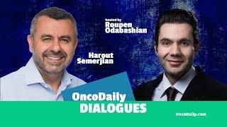 Harout Semerjian on Biotech Innovation, Legacy, and Leadership | OncoDaily with Roupen Odabashian