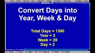 C Program(29) - Convert days into year, week and day in C