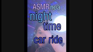 ASMRnoa car ride (clip from livestream)