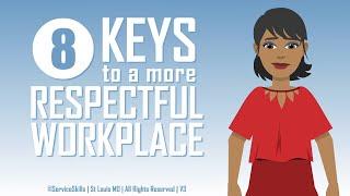 8 Keys To A More Respectful Workplace