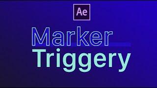 MarkerTriggery – Trigger Animations with Markers (After Effects Script)