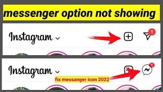 Fix instagram messenger update not showing | messenger icon missing android & ios 2022