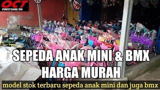 REVIEW HARGA SEPEDA ADANK MINI DAN JUGA BMX | #hargasepedaanak #sepedaanak