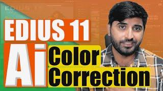 EDIUS 11 Ai Color Correction | Ediua Ai Picture Enhanzr | Film Editing school