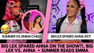 BIG LEX SPARED AHNA FROM GETTIN’ MOPPED 3 TIMES!?, EMMA EXPOSES SUMMER FOR.. + SUMMER READS EMMA!