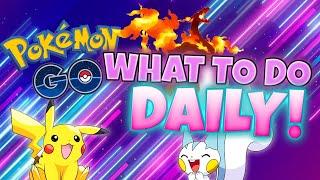 THE BEST GUIDE for DAILY ACTIVITIES in Pokémon GO!!  Maximize Your Daily Grind!