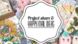 Project share and Happy mail ideas!!