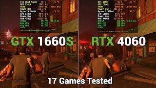 Nvidia GTX 1660 Super vs RTX 4060 17 Games Tested