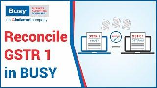 Download & Reconcile GSTR-1 in BUSY (Hindi)