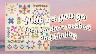 QUILT AS YOU GO: EASY BORDER METHOD + BINDING OUR QUILT (ISLAND HOME EP 13)