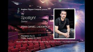 Spotlight Series- Fran Daniel Laucerica