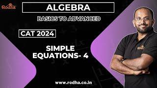 Simple Equations 4 | CAT Preparation 2024 | Algebra | Quantitative Aptitude