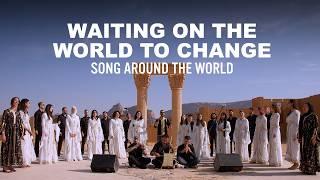 Waiting on the World to Change | Playing For Change | Song Around The World