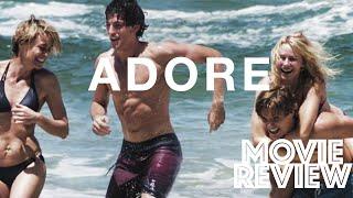 Adore 2013 | Naomi Watts | Robin Wright | Movie Review