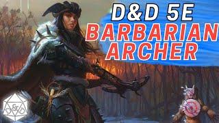 A Barbarian Archer?? A Tanky Barbarian / Rogue Multiclass | D&D 5e Builds