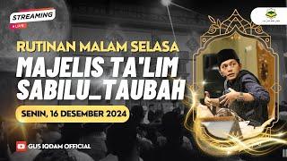 [LIVE] Rutinan Malam Selasa Majelis Sabilu Taubah Blitar (16 DESEMBER 2024)