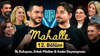 Mahalle 12.Bölüm | Hikayeden Adamlar