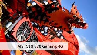 MSI GTX 970 Gaming 4G - Die wohl derzeit beliebteste Grafikkarte im Test [Deutsch]