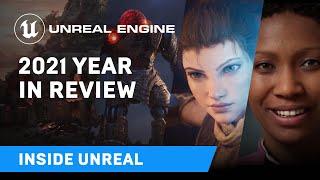 2021 Year in Review | Inside Unreal