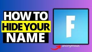  How To Enable Anonymous Mode in Fortnite - Full Guide