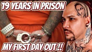 19 YEARS IN PRISON...HOW WAS IT MY LAST DAY IN AND FIRST DAY OUT #norte #southsiders #prison