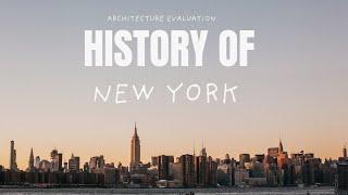 New York City Architecture: How It Evolved Through the Centuries