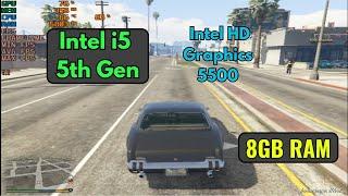 GTA 5  test on 5th Gen i5 Without Graphics card on 8GB RAM