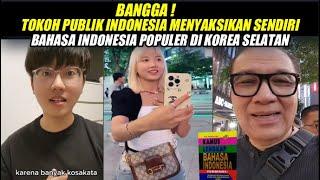 BANGGA ! BAHASA INDONESIA POPULER SEKALI DI KOREA SELATAN