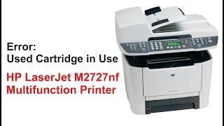 HP LaserJet M2727nf Cartridge Chip Change