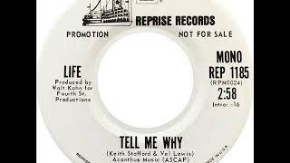 Life - Tell Me Why