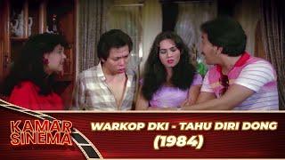 WARKOP DKI   TAHU DIRI DONG 1984 FULL MOVIE HD