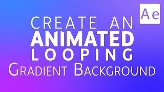 How to Make Looping Gradient Background Loop in After Effects (Tutorial) [free file]