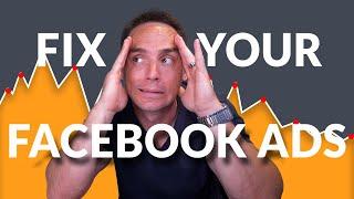 How to Fix Facebook Ads - Process to Troubleshoot Facebook Ads That Aren't Performing