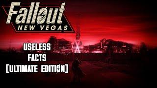 Over 5 Hours of Useless Fallout: New Vegas Facts (Ultimate Edition)