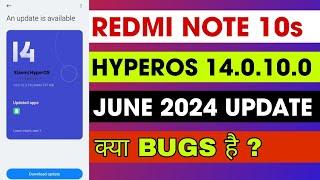 Redmi Note 10s Hyperos 14.0.10.0 New Update | Redmi Note 10s Update | New Features | Bugs Fixed.