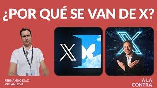 ¿Por qué se van de X?