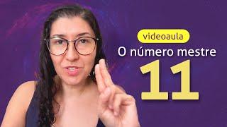 Numerologia 11: o número mestre 11 e suas características