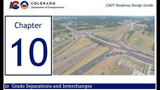 CDOT TETP Insights: 2023 RDG Chapter 10 - Grade Separations and Interchanges