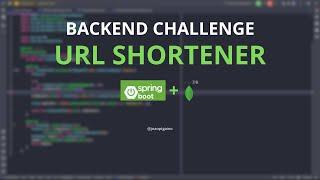 Back-End Challenge Solved: Building a URL Shortener API with Spring Boot and MongoDB