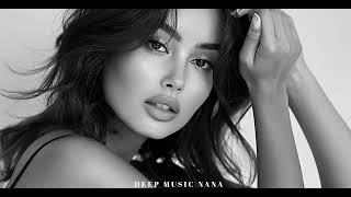 Top Deep House Beats 2024 | Nana's Mix #deephouse