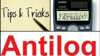 find antilog of any given number using scientific calculator fx-991MS