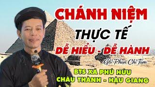 BÁT CHÁNH ĐẠO "CHÁNH NIỆM" - PHAN CHÍ TÂM 10/01/2024: