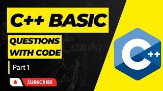 C++ Basic Questions with Code for Beginners  Part -1 | CS Coding Hub #coding #programming