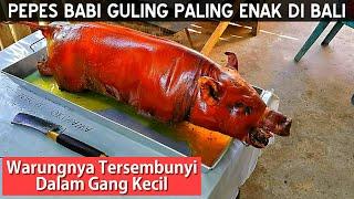 PEPES BABI GULING PALING ENAK DI BALI - Warungnya Masuk Gang Tapi LARIS BANGET