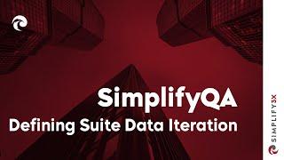 Defining Suite Data Iteration