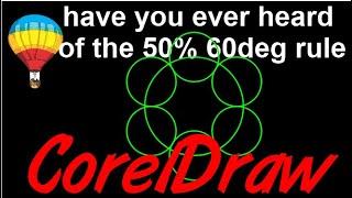 CorelDraw Tips and Tricks 50% and 60 Deg RULE