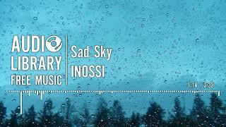 Sad Sky - INOSSI