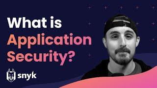 Application Security 101 - What you need to know in 8 minutes