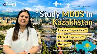 MBBS In Kazakhstan| NMC Guideline License to Practice, FMGE Percentage | MEDAB OVERSEAS |